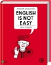 Англійська для дорослих. English is not easy - фото 1 Англійська для дорослих. English is not easy - фото 1